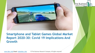 Smart Phone and Tablet Games Market Analysis and Forecast Report 2023