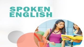 Spoken English Classes in Mohali - Learn To Speak Better English