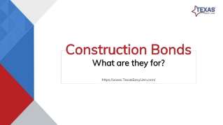 Construction bonds. What are they for?