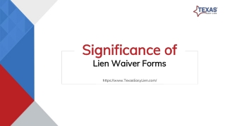 Significance of Lien Waiver Forms