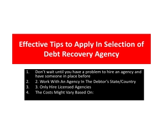 Effective Tips to Apply In Selection of Debt Recovery Agency