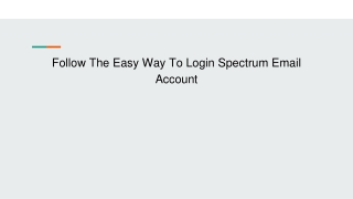 Follow The Easy Way To Login Spectrum Webmail Account