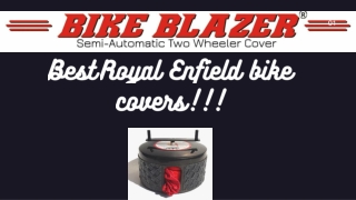 Are you looking for the best Royal Enfield Bike covers?