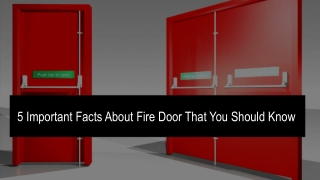 5 Important Facts About Fire Door That You Should Know