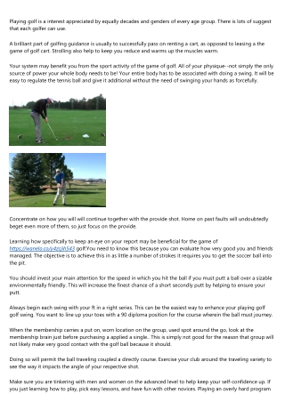 It Is Possible To Engage in Far better Golfing By Using These Incredible Ideas!