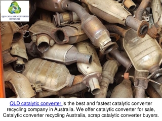 Recycling Scrap Catalytic Converter - Call QLD Catalytic Converters
