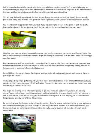 Seeking To Improve Your Golfing Skills? Keep Reading