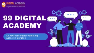 Best Digital Marketing Course in Gurgaon | 99 Digital Academy