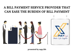 A bill payment service provider that can ease the burden of Bill payment