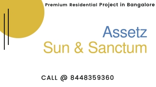 Assetz Sun and Sanctum Bangalore - Buy Classy Home