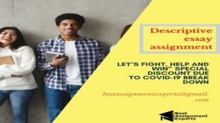 Descriptive essay assignment Help |Best Assignment Experts