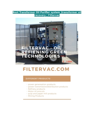 Best Transformer Oil Purifier system |transformer oil recovery | Filtervac