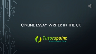 Online Essay Writer in the UK
