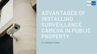 Advantages of Installing Surveillance Camera in Public Property
