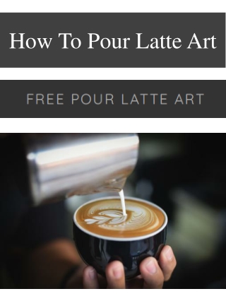 How To Pour Latte Art
