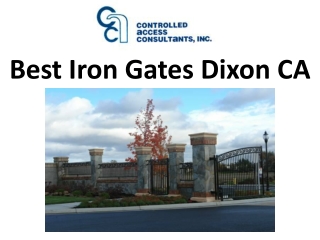 Best Iron Gates Dixon CA