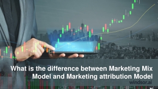 What is the difference between Marketing Mix Model and Marketing attribution Model