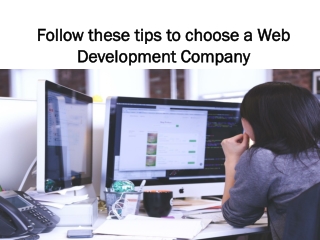 Follow these Tips to Choose a Web Development Company