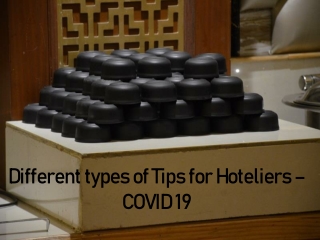Different types of Tips for Hoteliers – COVID 19