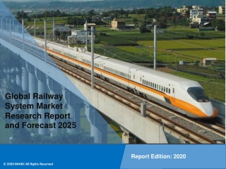 Railway System Market PDF (2020-2025): Global Size, Share, Trends, Scope, Demand, Opportunity and Future Forecast.