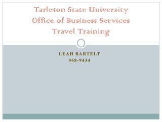 Tarleton State University Office of Business Services Travel Training
