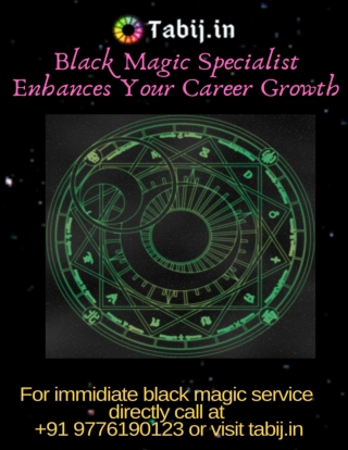 Black magic specialist enhances your career growth