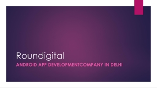 Roundigital- Mobile App Development company in Delhi