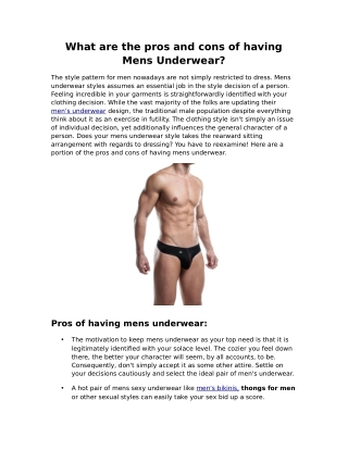 What are the pros and cons of having Mens Underwear