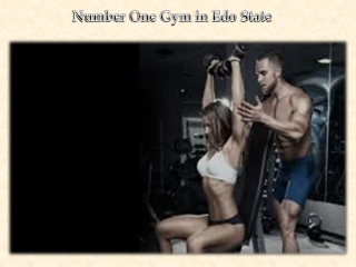 Number One Gym in Edo State