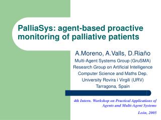PalliaSys: agent-based proactive monitoring of palliative patients