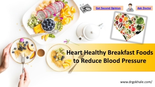 Heart Healthy Breakfast Foods to Reduce High Blood Pressure | Dr Alla Gokhale