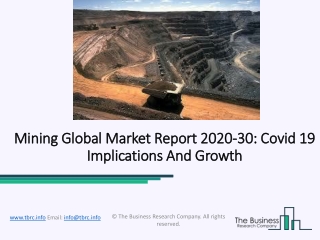 Mining Industry Market 2020-2030, Latest Trends And Opportunities