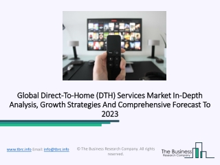 Information Technology Industry Drives The Growth Of  Direct-To-Home (DTH) Services Market