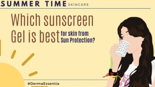 Which Sunscreen Gel is Best for Skin from Sun Protection?