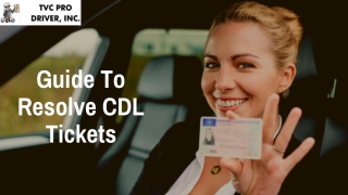 Guide To Resolve CDL Tickets