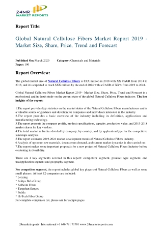 Natural Cellulose Fibers Market Report 2019