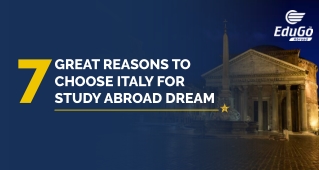 7 Great Reasons To Choose Italy For Study Abroad Dream