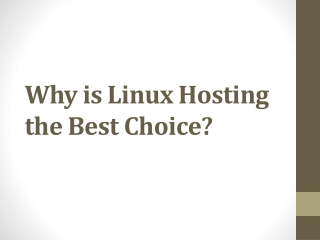 Why is Linux Hosting the Best Choice?