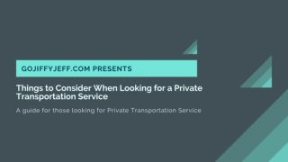 Things to Consider When Looking for a Private Transportation Service - Gojiffyjeff.com