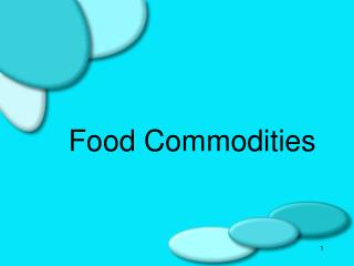 Food Commodities