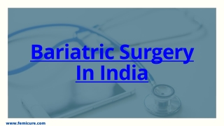 Best Barictric Surgery in India