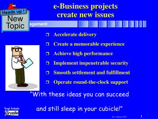 e-Business projects create new issues