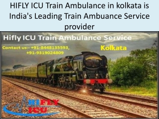 HIFLY ICU Train Ambulance in kolkata is India's Leading Train Ambuance Service provider