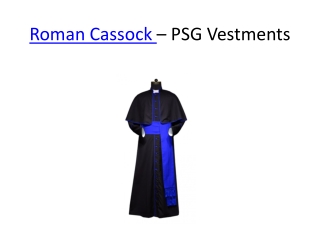 Roman Cassock - PSG Vestments