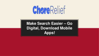 Make Search Easier – Go Digital, Download Mobile Apps!