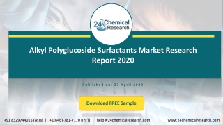 Alkyl Polyglucoside Surfactants Market Research Report 2020