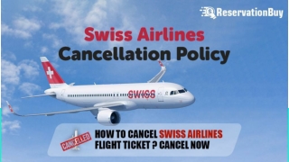 Swiss Airlines Cancellation | Refund Policy