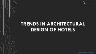 Trends in Architectural Design of Hotels
