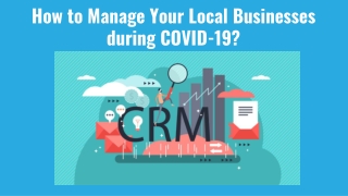 How to Manage Your Local Businesses during COVID-19