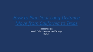 How to Plan Your Long-Distance Move from California to Texas